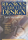 Rigorous Curriculum Design How To Create Curricular Units Of Study That Align Standards Instruction & Assessment