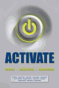 Activate: A Leader's Guide to People, Practices, and Processes