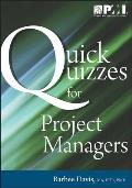 Quick Quizzes for Project Managers