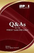 Q&As for the PMBOK® Guide Fifth Edition