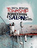 South African Township Barbershops & Salons