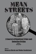 Mean Streets Vol 1: A Journal of American Crime and Detective Fiction