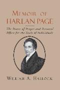 Memoir of Harlan Page: The Power of Prayer and Personal Effort for the Souls of Individuals