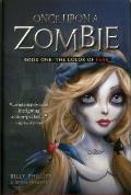 Once Upon a Zombie Book One The Color of Fear