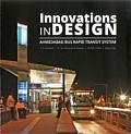 Innovations in Design: Ahmedabad Bus Rapid Transit System