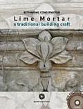 Lime Mortar: A Traditional Building Craft