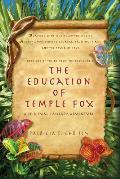 The Education of Temple Fox: A Spiritual Fantasy Adventure