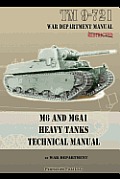 M6 and M6A1 Heavy Tanks Technical Manual