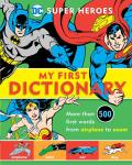 Super Heroes My First Dictionary