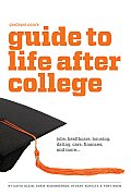 Gradspot.coms Guide To Life After College 2011 Edition