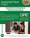 Quantitative Comparisons & Data Interpretation GRE Strategy Guide 3rd Edition