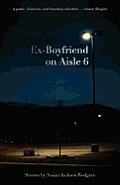 Ex-Boyfriend on Aisle 6