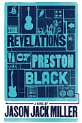 The Revelations of Preston Black