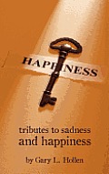 Tributes to Sadness & Happiness