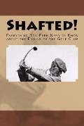 Shafted! Everything You Ever Need to Know about the Engine of the Golf Club