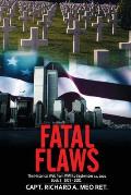 Fatal Flaws: Book 3: Book 3: 1975 - 2001