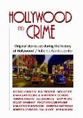 Hollywood and Crime: Original Stories Set During the History of Hollywood