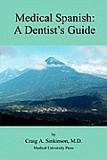 Medical Spanish: A Dental Guide