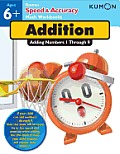 Kumon Speed & Accuracy Addition: Adding Numbers 1 through 9