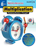 Kumon Speed & Accuracy Multiplication: Multiplying Numbers 1 through 9
