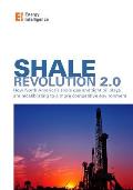 Shale Revolution 2.0: How North America's shale gas and tight oil plays are recalibrating to a more competitive environment