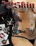 Into the Skin: The Ultimate Tattoo Sourcebook [With DVD]