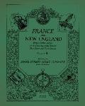 France & New England: Volume 3