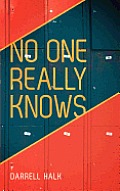 No One Really Knows