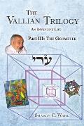 The Vallian Trilogy--An Inventive Life: Part III. The Geometer
