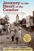 Journey to the Heart of the Condor: Love, Loss, and Survival in a South American Dictatorship