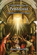 Global Witnesses to Pentecost: The Testimony of 'Other Tongues'