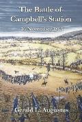 The Battle of Campbell's Station: 16 November 1863