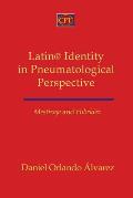Mestizaje and Hibridez: Latin@ Identity in Pneumatological Perspective