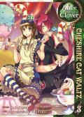 Alice in the Country of Clover Cheshire Cat Waltz Volume 3
