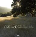 Living Land The Gardens of Blasen Landscape Architects