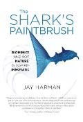 Sharks Paintbrush Biomimcry & How Nature Is Inspiring Innovation