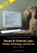 Issues In Internet Law Society Technology & The Law 10th Edition