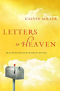 Letters to Heaven Reaching Across to the Great Beyond