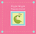 Giggle Wiggle Pregnancy Journal [With 24 Colorful Photo Frames]