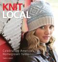 Knit Local Celebrating Americas Homegrown Yarns