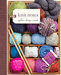 Knit Notes Explore Design Create
