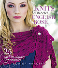 Knits from an English Rose 25 Modern Vintage Accessories