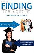 Finding the Right Fit The Ultimate Guide to College