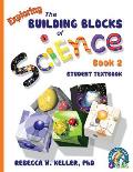 Exploring the Building Blocks of Science Book 2 Student Textbook (softcover)