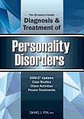 Clinicians Guide To The Diagnosis & Treatment Of Personality Disorders