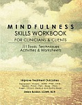 Mindfulness Skills Workbook for Clinicians & Clients