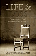 Life After Loss Contemporary Grief Counseling & Therapy