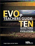 Evo Teachers Guide Ten Questiosn Everyone Should Ask About Evolution