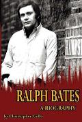 Ralph Bates A Biography