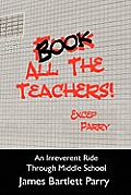 Book All the Teachers!